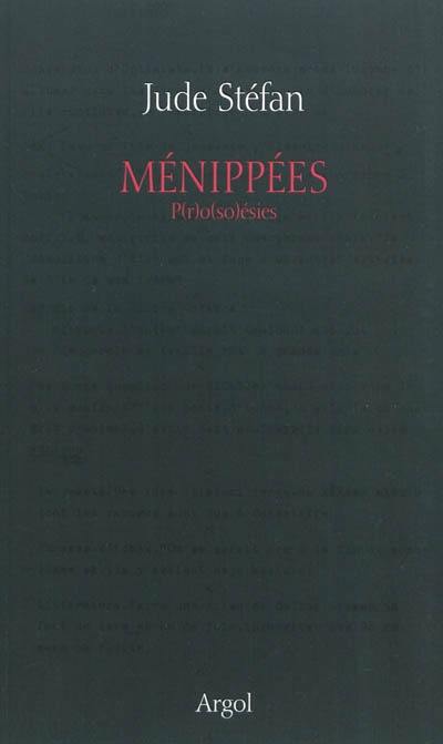 Ménippées : p(r)o(so)ésies Ménippées : p(r)o(so)ésies