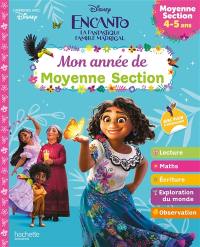 Encanto, la fantastique famille Madrigal : mon année de moyenne section, 4-5 ans