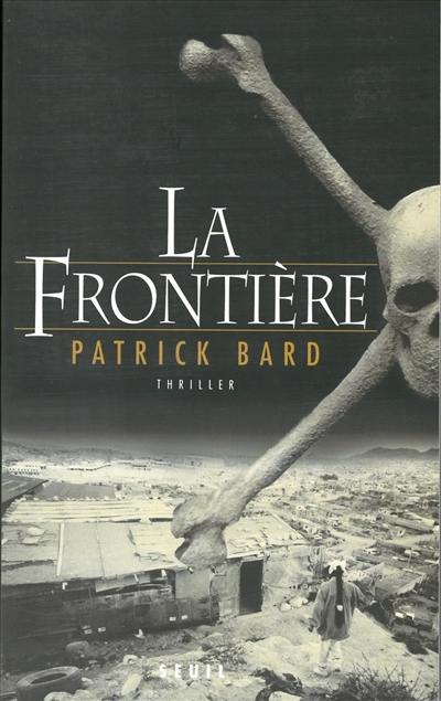 La frontière : thriller