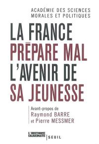 La France prépare mal l'avenir de sa jeunesse