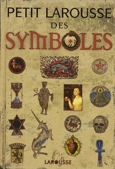 Petit Larousse des symboles