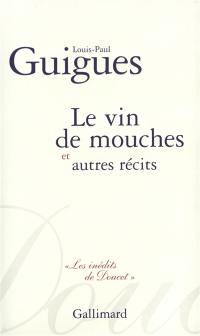 Le vin de mouches et autres récits