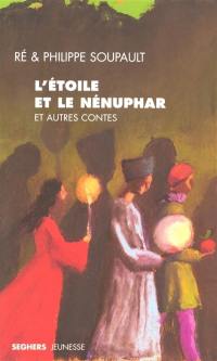 L'étoile et le nénuphar : et autres contes