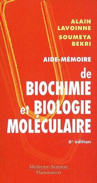 Aide-mémoire de biochimie et biologie moléculaire