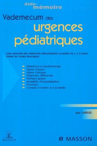 Vade-mecum des urgences pédiatriques