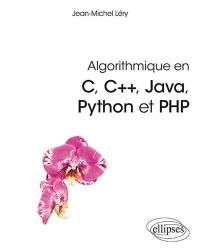 Algorithmique en C, C++, Java, Python et PHP