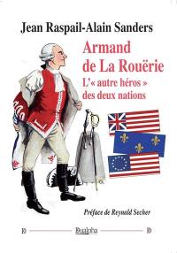 Armand de La Rouërie, l’« autre héros » des deux nations