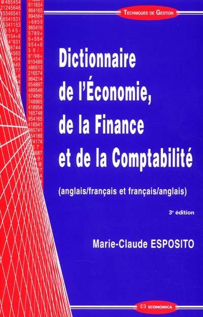 Dictionnaire de l'économie, de la finance et de la comptabilité : anglais-français et français-anglais