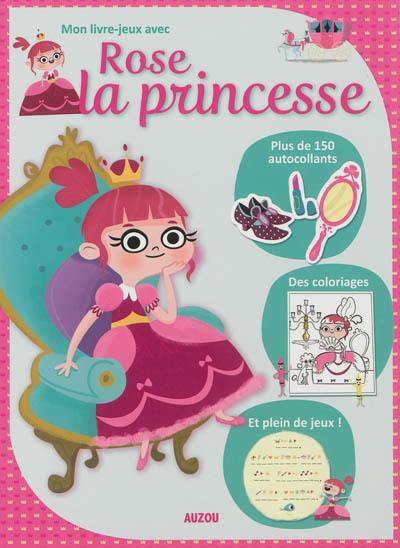 Rose la princesse