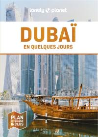 Dubaï en quelques jours