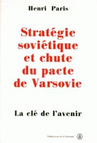 Stratégie soviétique et chute du pacte de Varsovie : la clé de l'avenir