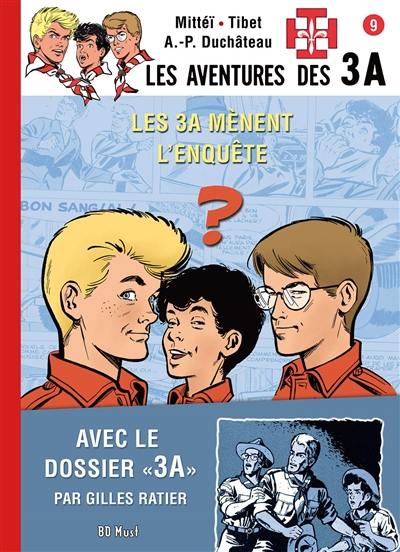 Les aventures des 3A. Vol. 9. Les 3A mènent l'enquête