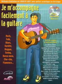 Je m'accompagne facilement à la guitare