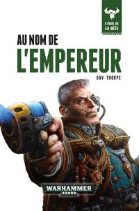 L'éveil de la bête. Vol. 3. Au nom de l'empereur