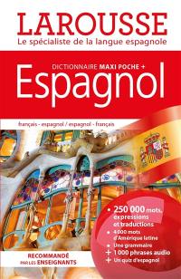 Dictionnaire maxipoche + espagnol : français-espagnol, espagnol-français