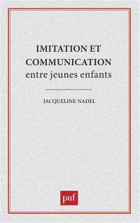 Imitation et communication entre jeunes enfants