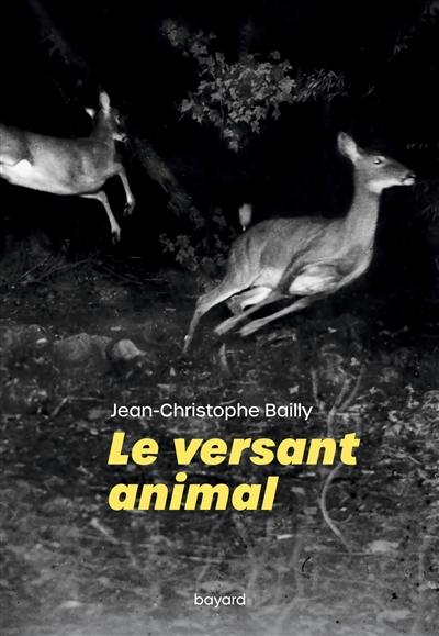 Le versant animal Le versant animal