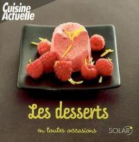 Les desserts en toutes occasions