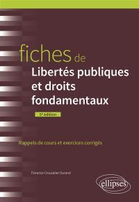 Fiches de libertés publiques et droits fondamentaux : rappels de cours et exercices corrigés