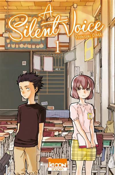 A silent voice. Vol. 1