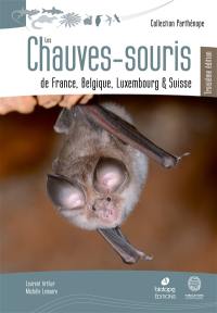 Les chauves-souris de France, Belgique, Luxembourg & Suisse