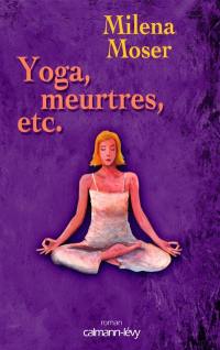 Yoga, meurtres, etc.