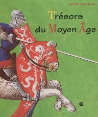 Trésors du Moyen Age