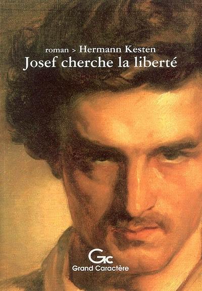 Josef cherche la liberté