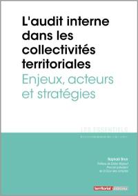 L'audit interne dans les collectivités territoriales : enjeux, acteurs et stratégies