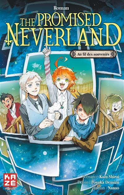 The promised Neverland. Au fil des souvenirs