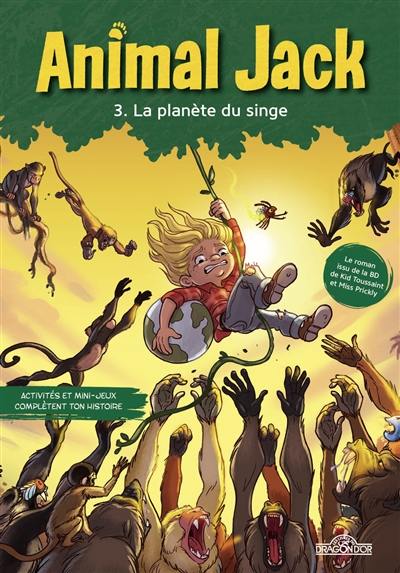 Animal Jack. Vol. 3. La planète du singe