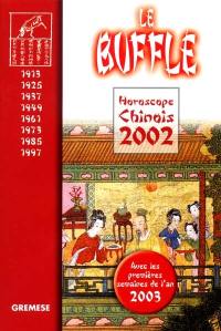 Horoscope chinois 2002 : le buffle