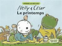 Nelly & César. Le printemps