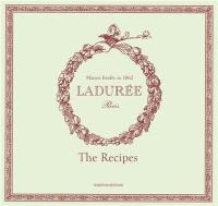 Laduree - Sucre : The Recipes