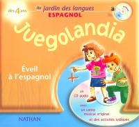 Juegolandia : un conte musical : éveil à l'espagnol