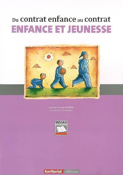 Du contrat enfance au contrat enfance et jeunesse