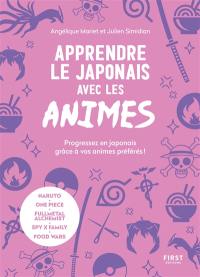 Apprendre le japonais avec les animes : progressez en japonais grâce à vos animes préférés !