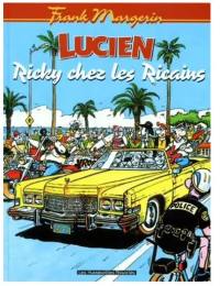 Lucien. Vol. 7. Ricky chez les Ricains