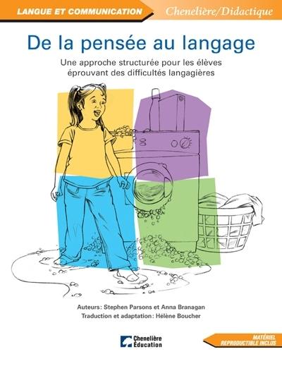 De la pensée au langage : approche structurée pour les élèves éprouvant des difficultés langagières