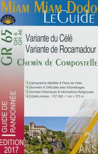 Miam miam dodo, le guide : variante de Rocamadour & variante de la vallée du Célé : avec indication des hébergements adaptés aux personnes à mobilité réduite