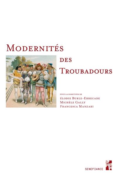 Modernités des troubadours