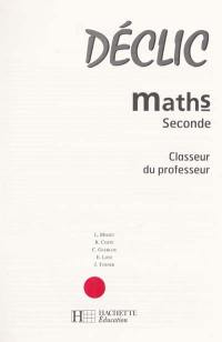 Mathématiques, 2nde : classeur professeur