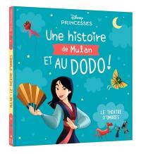 Une histoire de Mulan et au dodo ! : le théâtre d'ombres