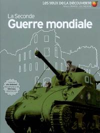 La Seconde Guerre mondiale