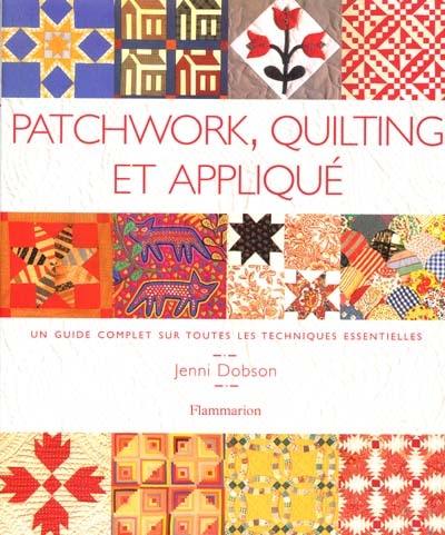 Patchwork, quilting et appliqué