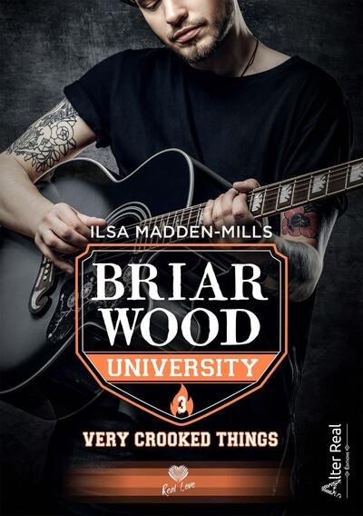 Briarwood university. Vol. 3. Very crooked things