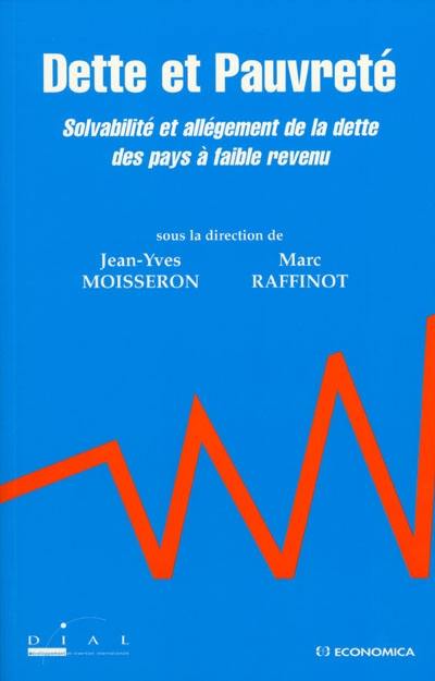 Dette et pauvreté : solvabilité et allégement de la dette des pays à faible revenu