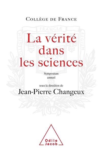 La vérité dans les sciences : symposium annuel