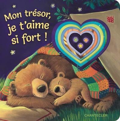Mon trésor, je t'aime si fort ! Mon trésor, je t'aime si fort !