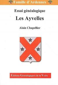 Les Ayvelles : essai généalogique